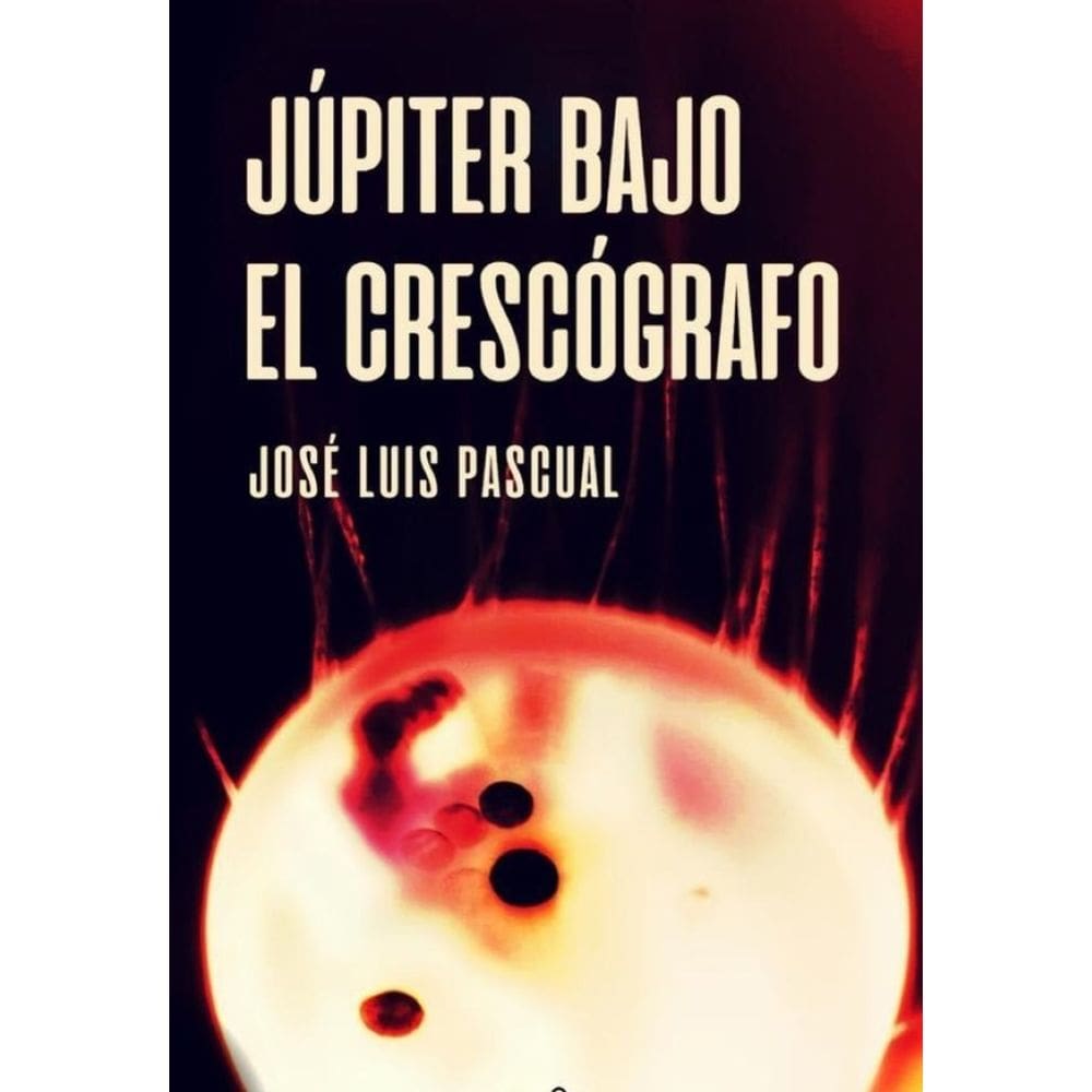 Júpiter bajo el crescógrafo - Espanhol