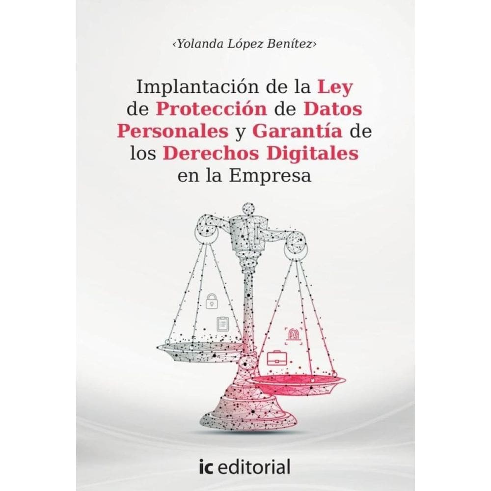 Implantación de la Ley de Protección de Datos Personales y Garantía de los Derechos Digitales en la