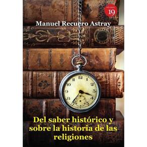 Del saber histórico y sobre la historia de las religiones - Espanhol