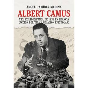 Albert Camus y el exilio español de 1939 en Francia - Espanhol