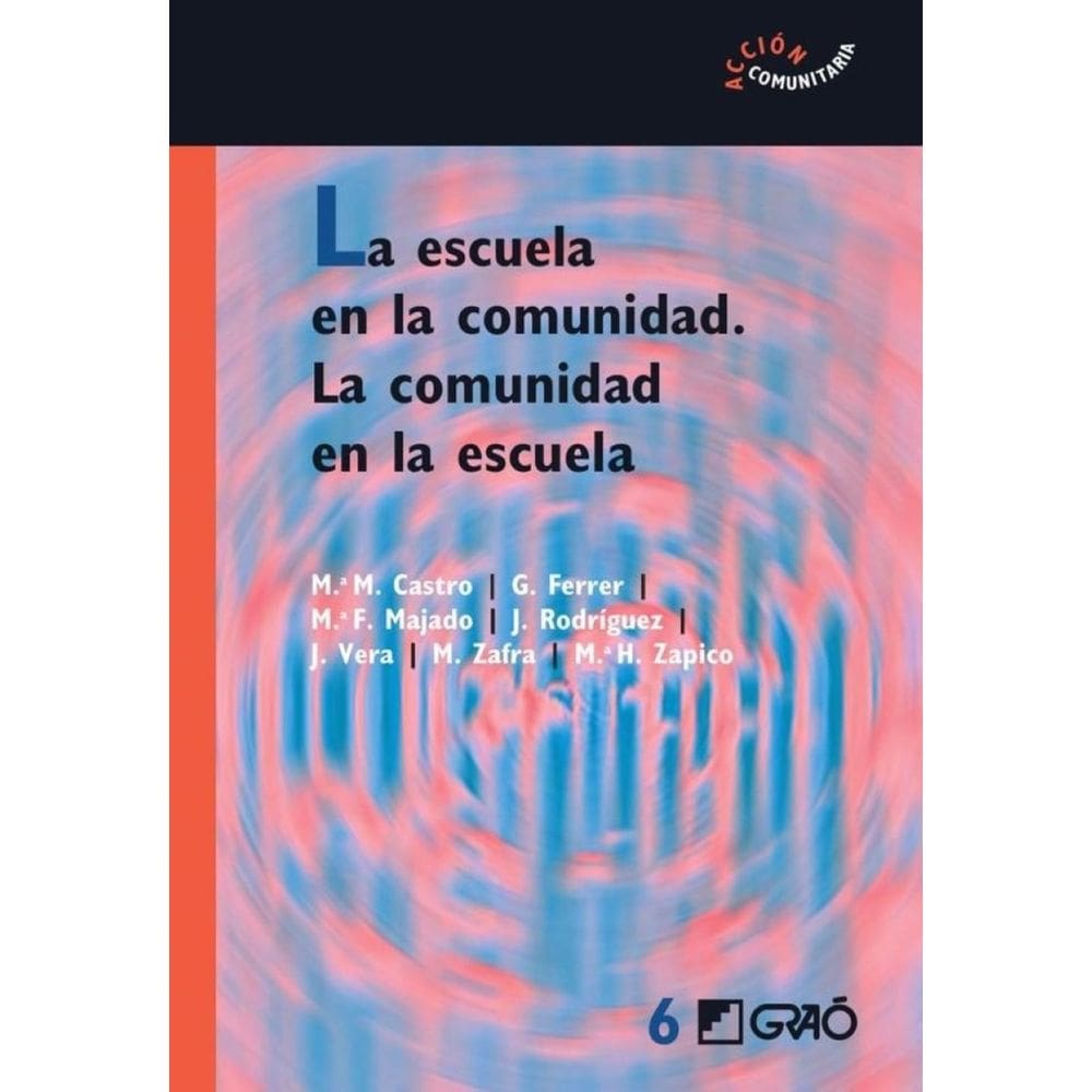 La escuela en la comunidad. La comunidad en la escuela - Espanhol