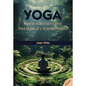 YOGA para la vida y para la muerte - Espanhol