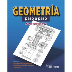 Geometría paso a paso. Volumen I - Espanhol