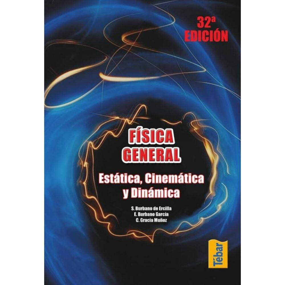 Física general. Estática, cinemática y dinámica - Espanhol