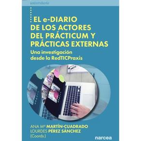 El e-diario de los actores del prácticum y prácticas externas - Espanhol