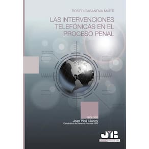 Las intervenciones telefónicas en el proceso penal - Espanhol