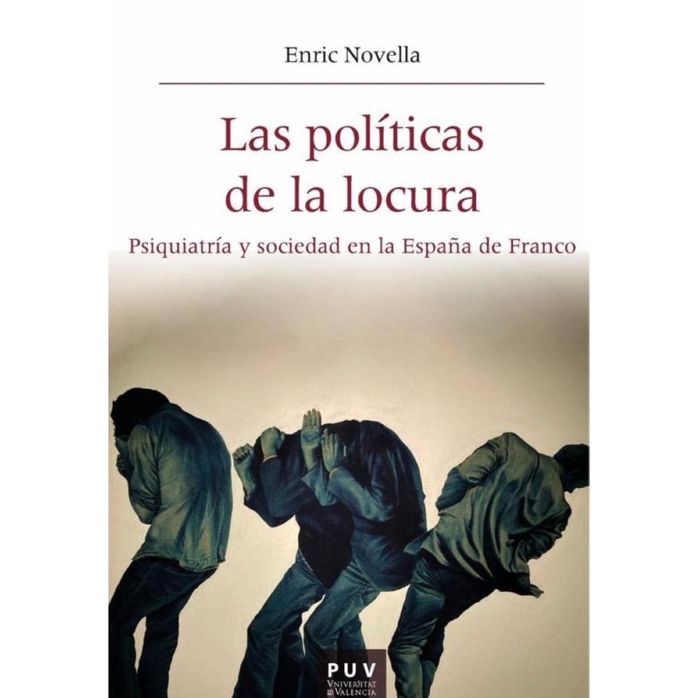 Las políticas de la locura - Espanhol