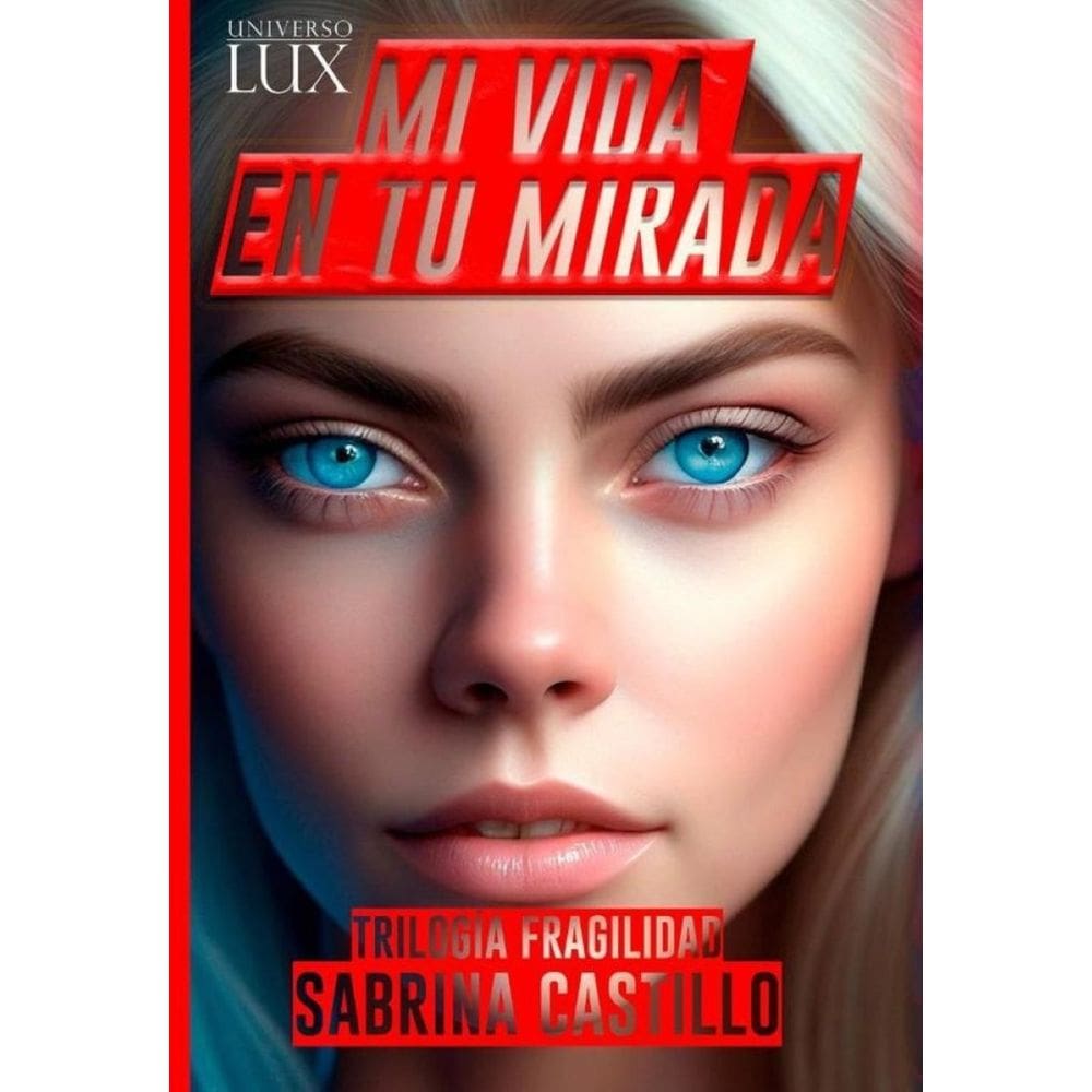 Mi vida en tu mirada - Espanhol