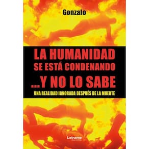 La humanidad se está condenando ...Y no lo sabe - Espanhol