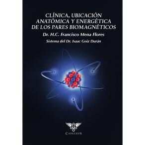 Clínica, ubicación anatómica y energética de los pares biomagnéticos - Espanhol