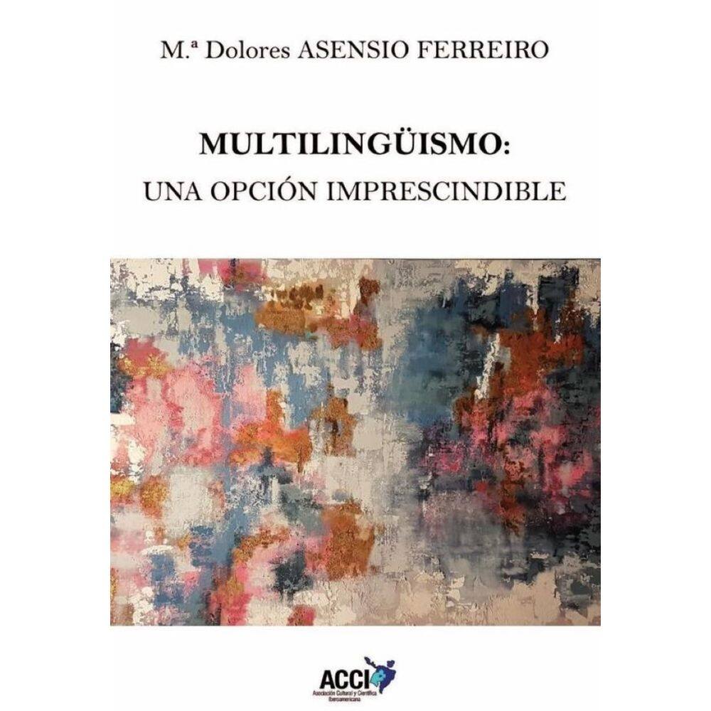Multilingüismo: una opción imprescindible - Espanhol