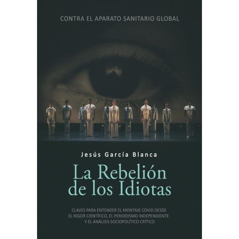 La rebelión de los idiotas - Espanhol