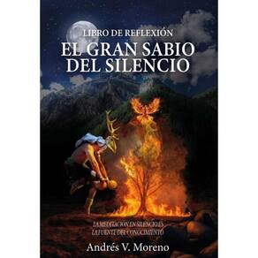 El gran sabio del silencio: Libro de reflexión - Espanhol