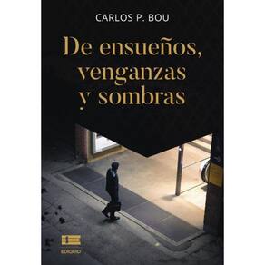 De ensueños, venganzas y sombras - Espanhol
