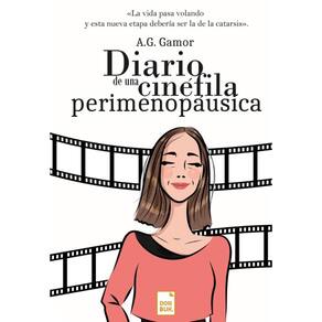 Diario de una cinéfila perimenopáusica - Espanhol