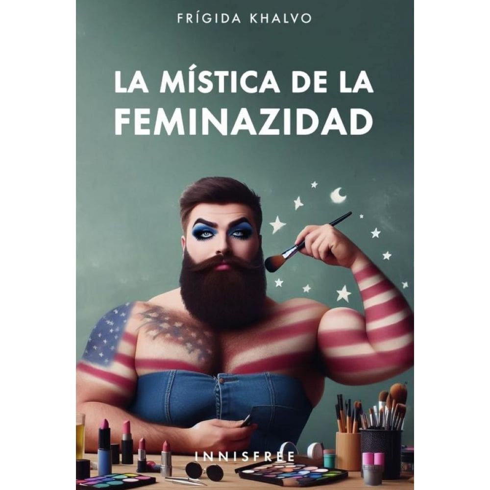 La mística de la feminazidad  - Espanhol