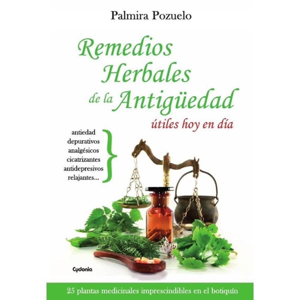 Remedios herbales de la Antigüedad, útiles hoy en día - Espanhol