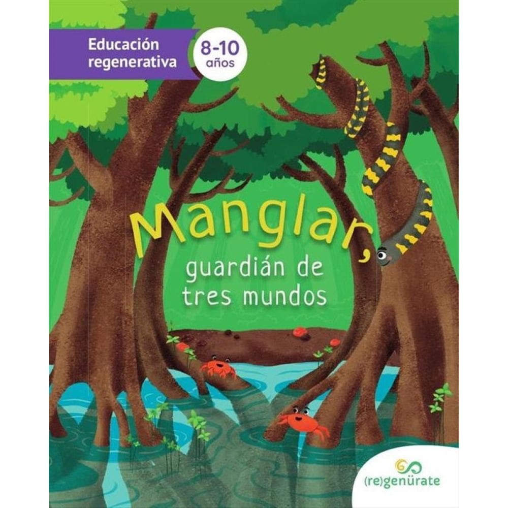 Manglar, guardián de tres mundos - Espanhol