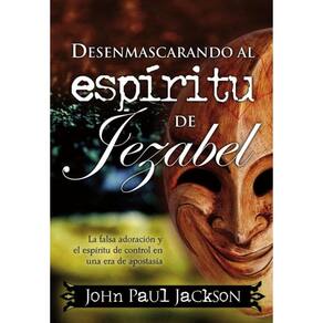 Desenmascarando al espíritu de Jezabel - Espanhol