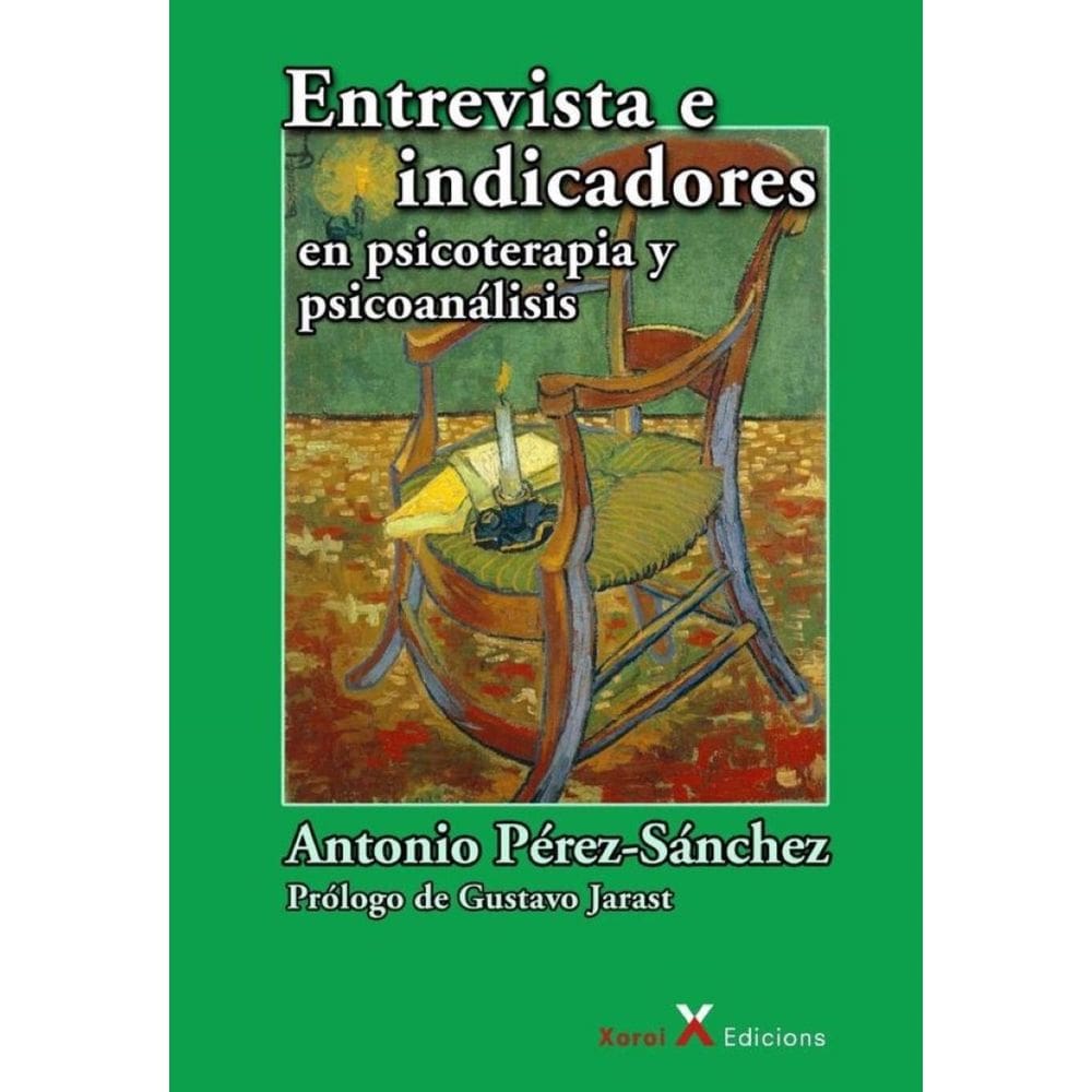 Entrevista e indicadores en psicoterapia y psicoanálisis - Espanhol