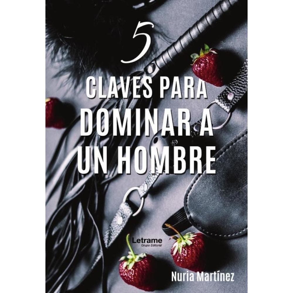 5 claves para dominar a un hombre - Espanhol