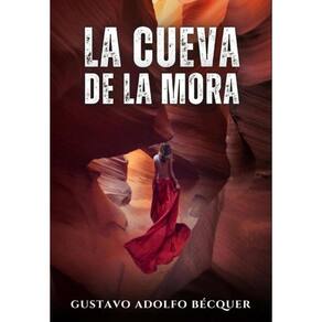 La cueva de la mora - Espanhol