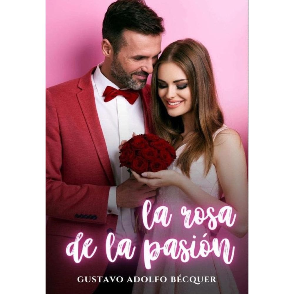 La rosa de la pasión - Espanhol