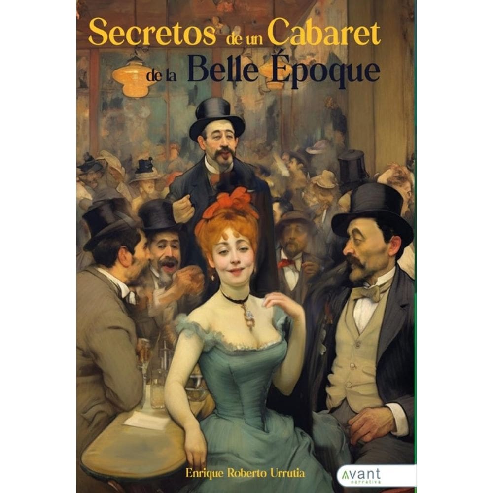 Secretos de un cabaret de la Belle Époque - Espanhol