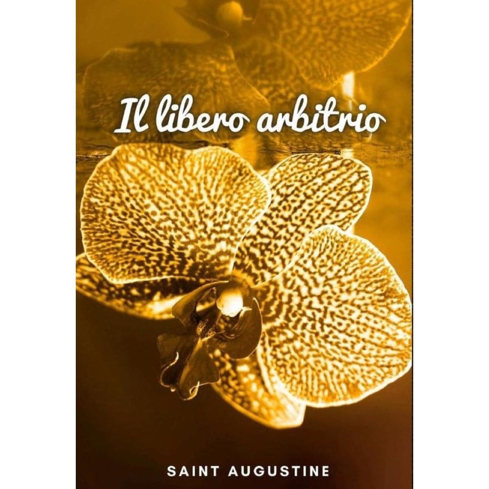 Il libero arbitrio - Italiano