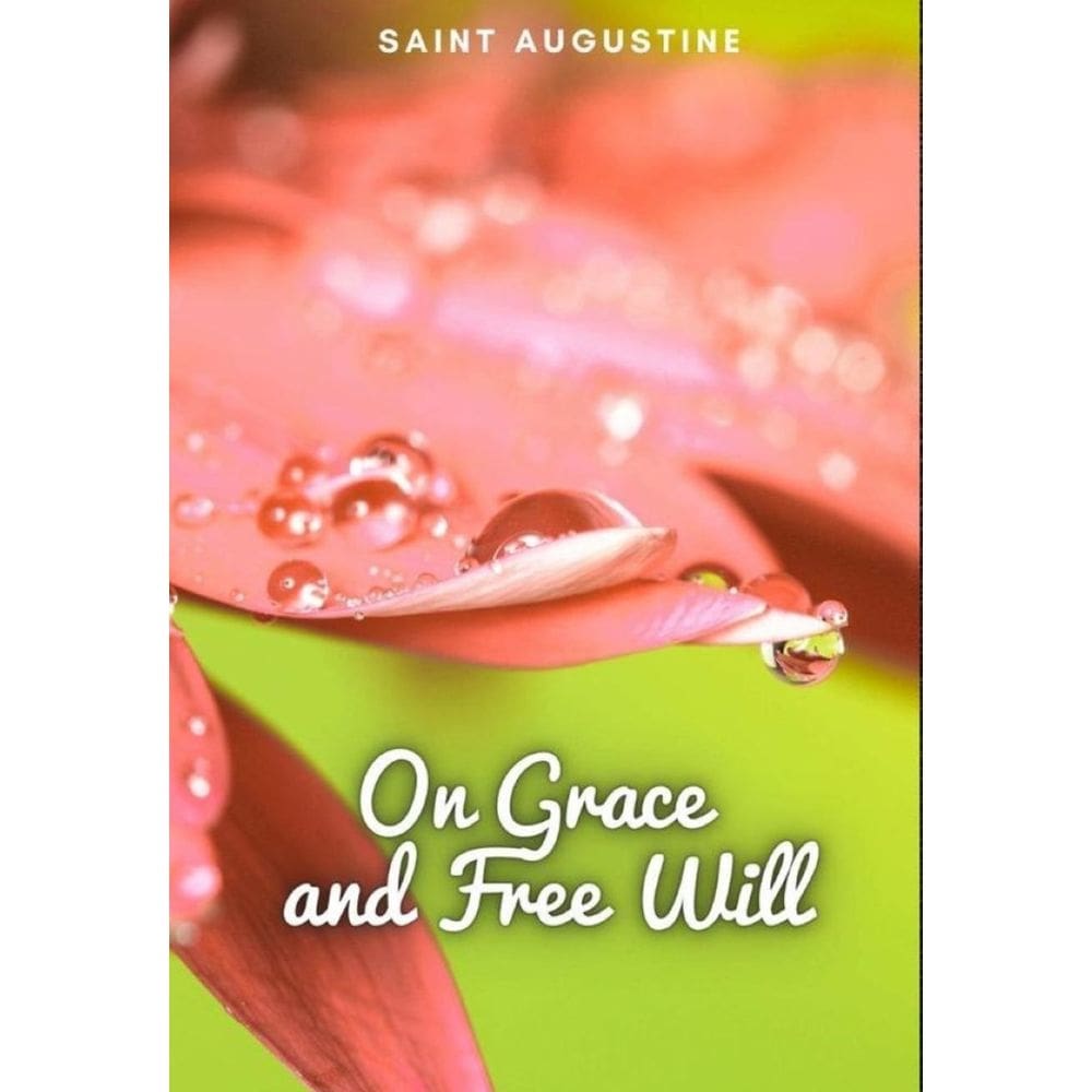 On Grace and Free Will - Inglês