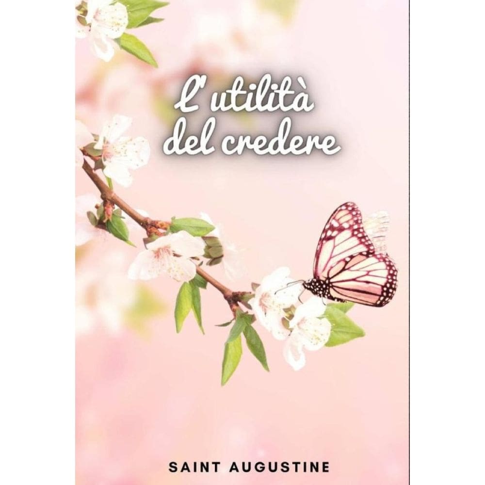L`utilità del credere - Italiano