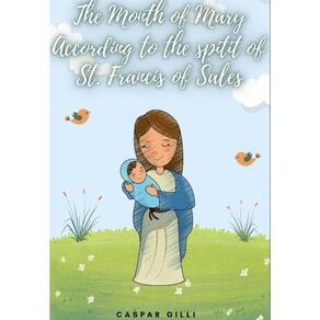 The Month of Mary According to the Spirit of Saint Francis de Sales - Inglês