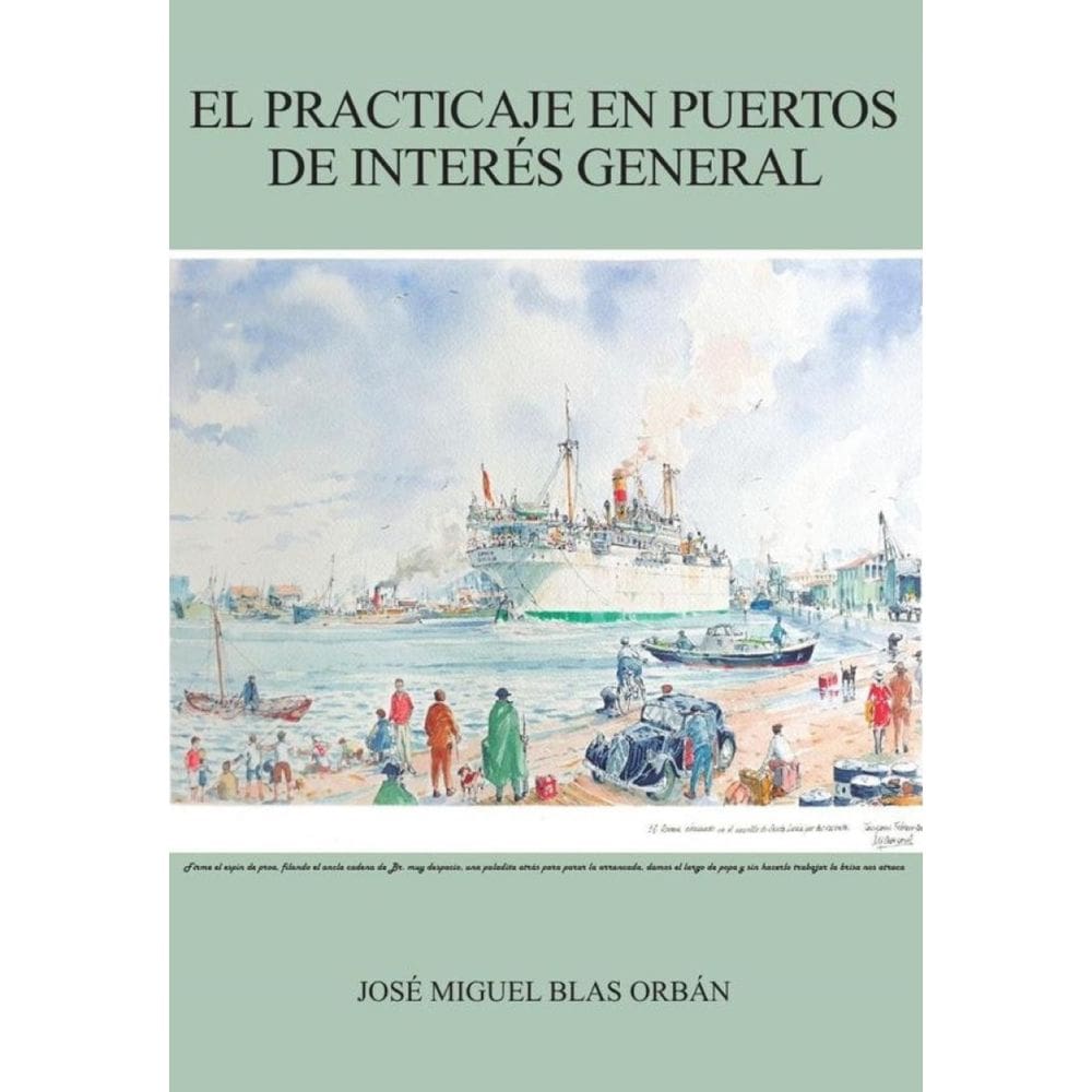 El practicaje en puertos de interés general - Espanhol