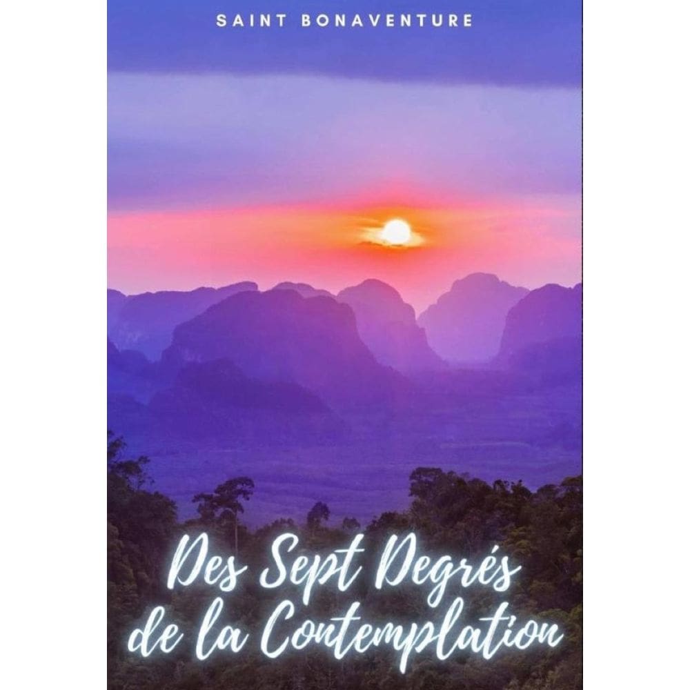 Des Sept Degrés de la Contemplation - Francês