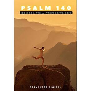 Psalm 140. Insights for a Purposeful Life. - Inglês