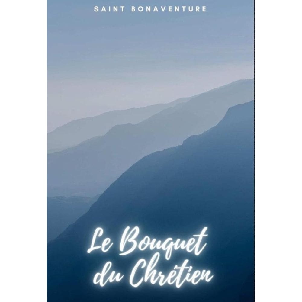 Le Bouquet du Chre´tien - Francês