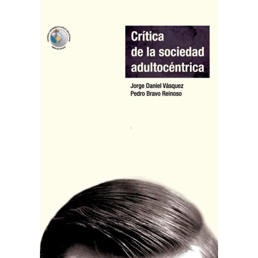 Crítica de la sociedad adultocéntrica - Espanhol