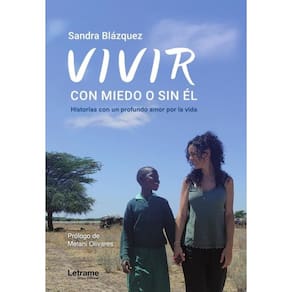 Vivir, con miedo o sin él - Espanhol