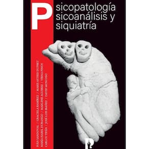 Psicopatología, Psicoanálisis y Psiquiatría - Espanhol