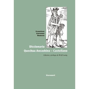Diccionario Quechua Ancashino - Castellano - Espanhol
