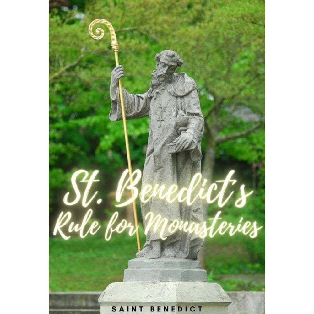 St. Benedict Rule for Monasteries - Inglês