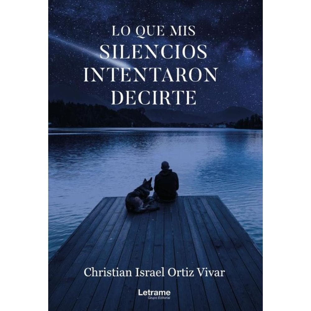 Lo que mis silencios intentaron decirte - Espanhol