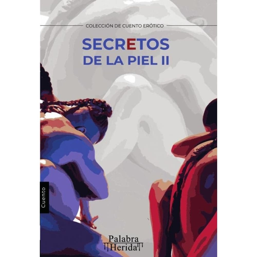 Secretos de la piel. Tomo II - Espanhol
