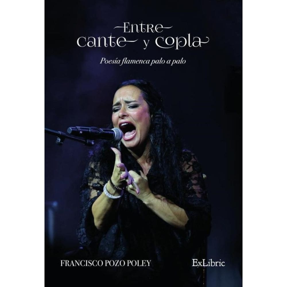 Entre cante y copla. Poesía flamenca palo a palo - Espanhol