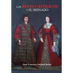 Los Reyes Católicos y su reinado - Espanhol