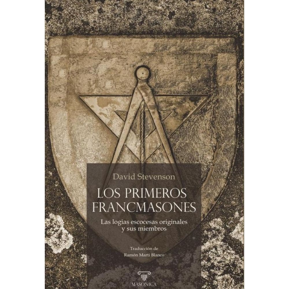 Los primeros francmasones - Espanhol