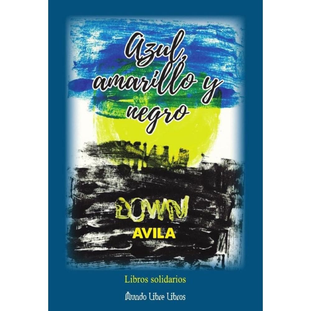 Azul, amarillo y negro - Espanhol