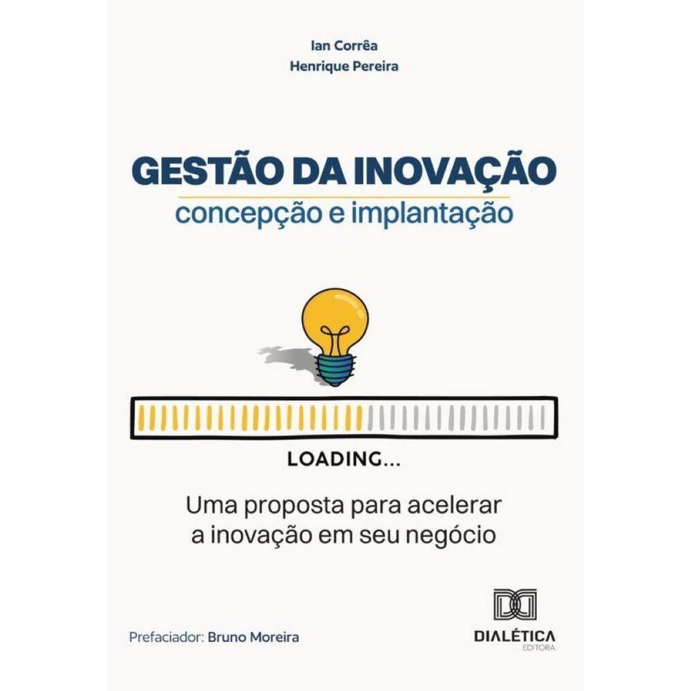 Gestão Da Inovação – Concepção E Implantação - Português