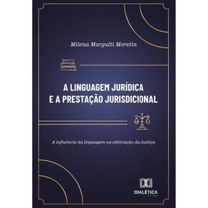 A Linguagem Jurídica E A Prestação Jurisdicional - Português