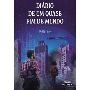 Diário De Um Quase Fim De Mundo - Português